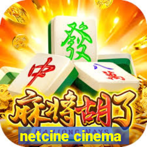 netcine cinema